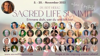 Sacred Life Summit - Du bist heilig.