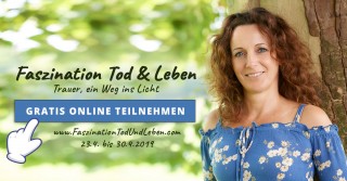 Faszination Tod & Leben Online-Kongress