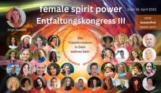 female spirit power Entfaltungskongress III